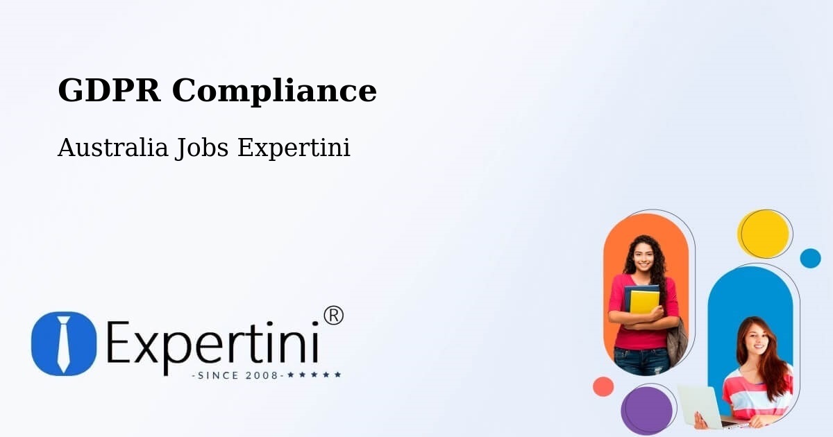 EU GDPR Compliance Statement – Putney - Australia Jobs Expertini