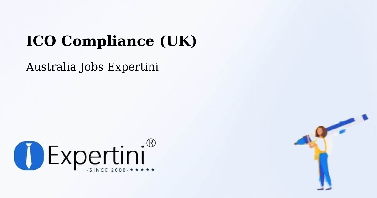 UK Data Protection & ICO Compliance – Putney - Australia Jobs Expertini