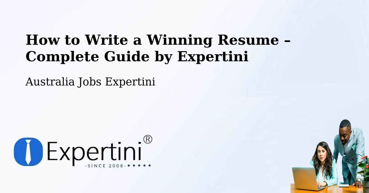 Resume Writing Guide for Job Seekers – Putney - Putney, Australia Jobs Expertini
