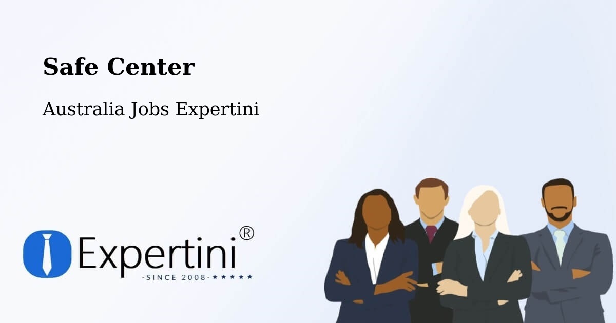 Safety Center – Putney - Australia Jobs Expertini